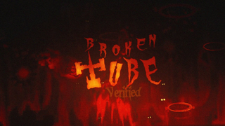 Broken Tube