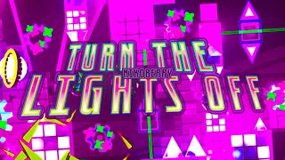 TURN THE LIGHTS OFF