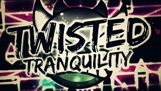 Twisted Tranquility