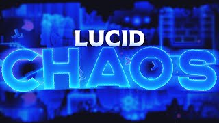Lucid Chaos