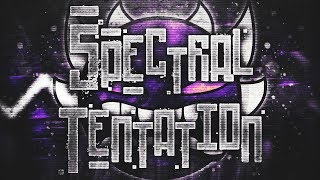 Spectral Tentation