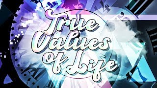 True Values of Life