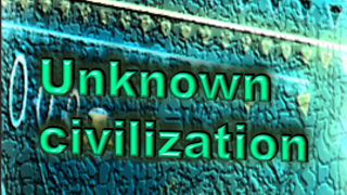 Unknown Civilization