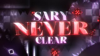 SARY NEVER CLEAR