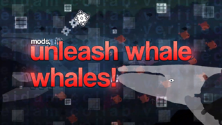 UNLEASH WHALE WHALES
