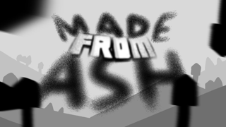Made from Ash